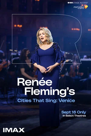 Постер: Renée Fleming's Cities that Sing - Venice