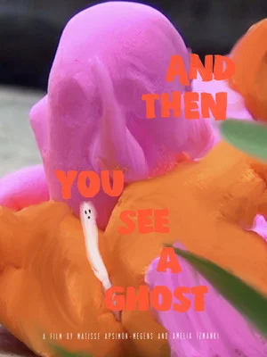 Постер: And Then You See A Ghost