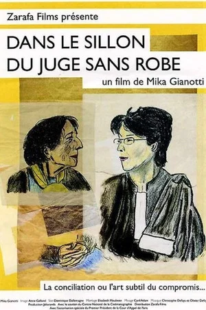 Постер: Dans le sillon du juge sans robe