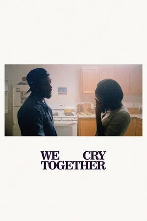 Постер: We Cry Together