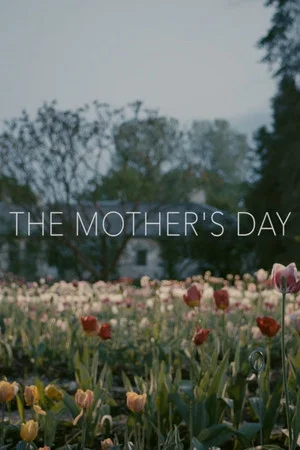 Постер: The Mother's Day