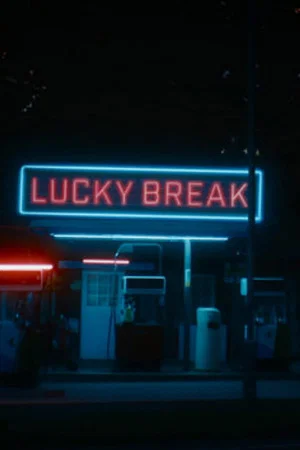 Постер: Lucky Break