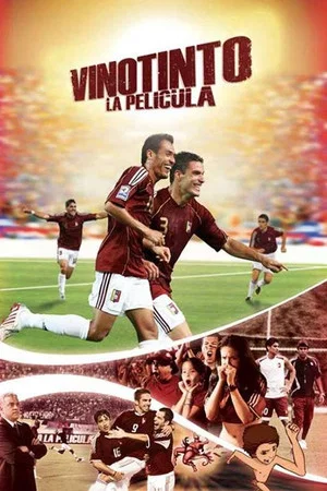 Постер: Vinotinto, The Movie