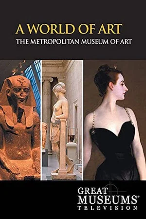 Постер: A World of Art: The Metropolitan Museum of Art