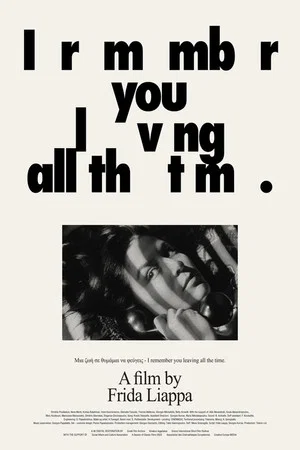 Постер: I Remember You Leaving All the Time