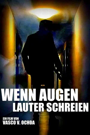 Постер: Wenn Augen lauter schreien