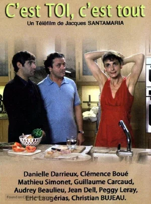 Постер: C'est toi, c'est tout