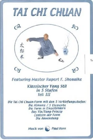 Постер: Tai Chi Chuan - Klassischer Yang Stil in 5 Stufen Teil III