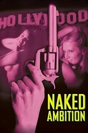 Постер: Naked Ambition