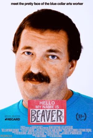 Постер: Hello, My Name is Beaver