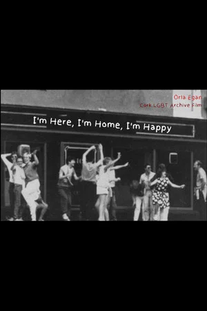 Постер: I'm Here, I'm Home, I'm Happy