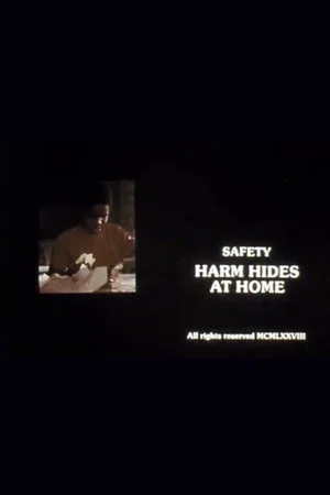 Постер: Safety: Harm Hides at Home