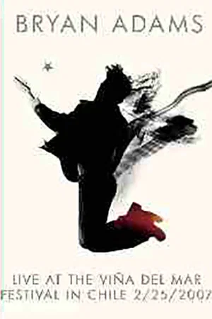 Постер: Bryan Adams Festival de Viña del Mar