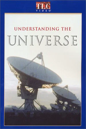 Постер: Understanding the Universe