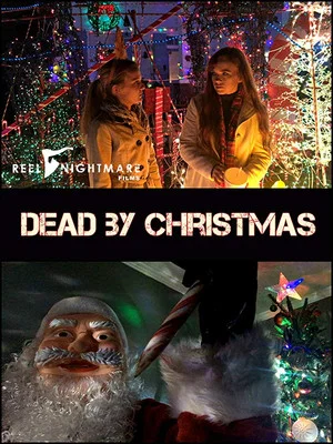 Постер: Dead by Christmas