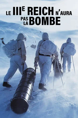 Постер: Le IIIe Reich n'aura pas la bombe