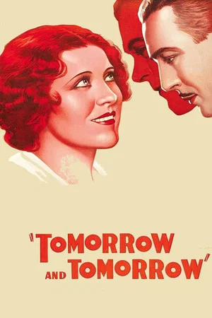 Постер: Tomorrow and Tomorrow