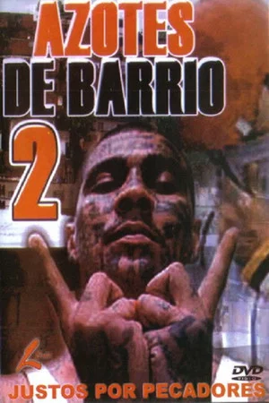Постер: Azotes de Barrio 2
