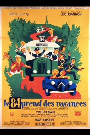 Постер: Le 84 prend des vacances