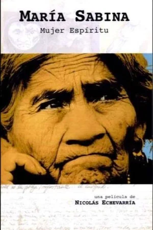 Постер: Maria Sabina, Spirit Woman