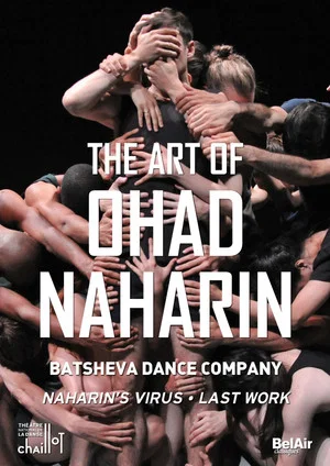 Постер: The Art of Ohad Naharin: Last Work