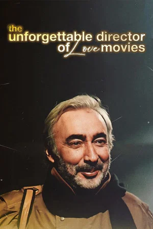 Постер: The Unforgettable Director of Love Movies