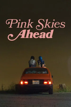 Постер: Pink Skies Ahead