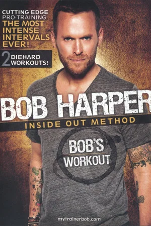 Постер: Bob Harper: Inside Out Method - Bob's Workout 2