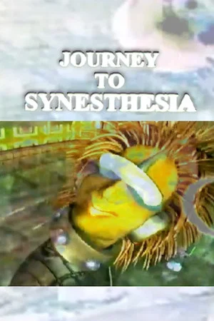 Постер: Journey to Synesthesia
