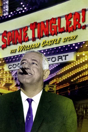 Постер: Spine Tingler! The William Castle Story