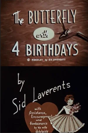 Постер: The Butterfly With 4 Birthdays