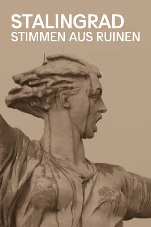 Постер: Stalingrad - Stimmen aus Ruinen