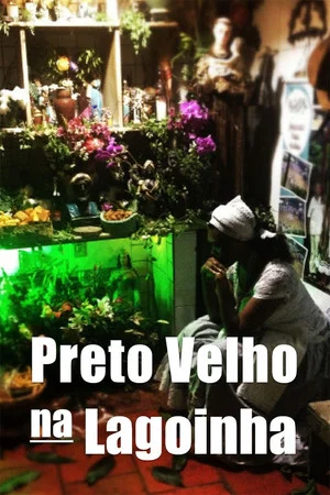 Постер: Preto Velho na Lagoinha