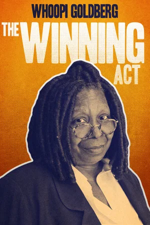 Постер: Whoopi Goldberg: The Winning Act