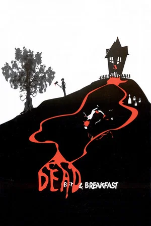 Постер: Dead & Breakfast