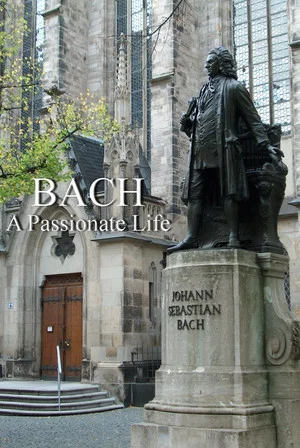 Постер: Bach: A Passionate Life