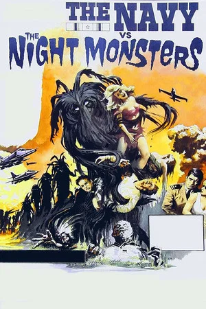 Постер: The Navy vs. the Night Monsters