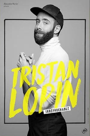 Постер: Tristan Lopin : Irréprochable
