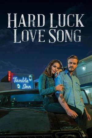Постер: Hard Luck Love Song