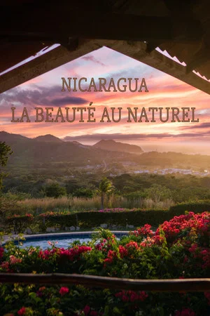 Постер: Nicaragua, la beauté au naturel