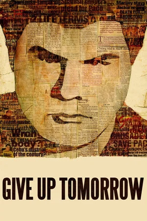Постер: Give Up Tomorrow