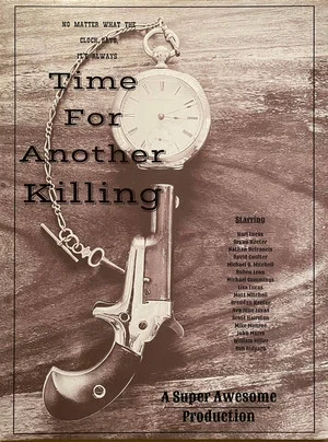 Постер: Time for Another Killing