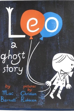 Постер: Leo: A Ghost Story