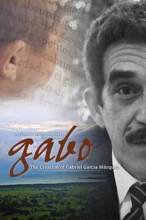 Постер: Gabo: The Creation of Gabriel García Márquez