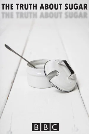 Постер: The Truth About Sugar
