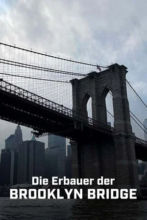 Постер: Die Erbauer der Brooklyn Bridge