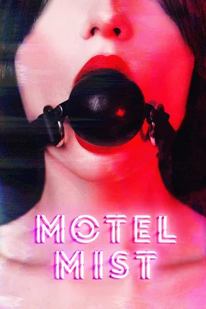 Постер: Motel Mist