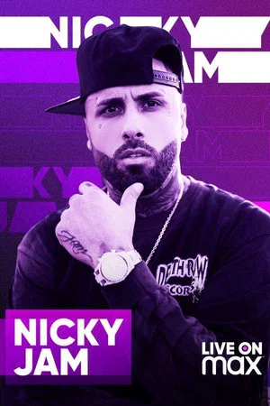 Постер: Nicky Jam Live On Max