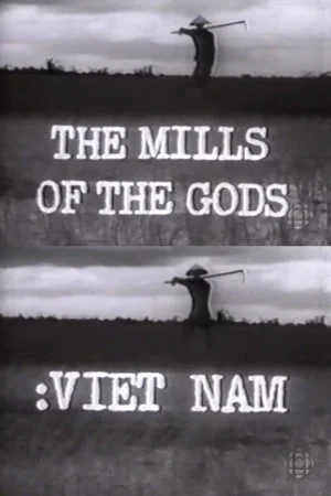 Постер: The Mills of the Gods: Viet Nam