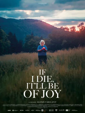 Постер: If I Die, It'll Be of Joy